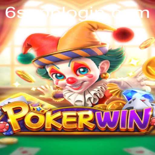 POKERWIN: An Engaging Journey through the Game of Chance and Strategy on 6S.APP